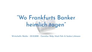 Wo Frankfurts Banker heimlich tagen
